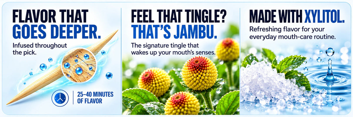 Dry Mouth: flavor infused throughout the pick, 25–40 minutes of flavor. Jambu: the signature tingle that wakes up your mouth’s senses. MADE WITH XYLITOL. Refreshing flavor for your everyday mouth-care routine.