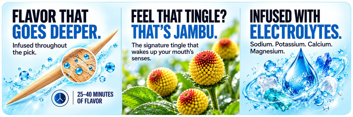 Hydrate: flavor infused throughout the pick, 25–40 minutes of flavor. Jambu: the signature tingle that wakes up your mouth’s senses. INFUSED WITH ELECTROLYTES. Sodium. Potassium. Calcium. Magnesium.